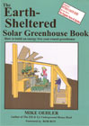 The Earth-sheltered Solar Greenhouse Book