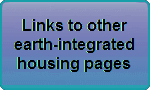 Links to other earth-integrated housing pages